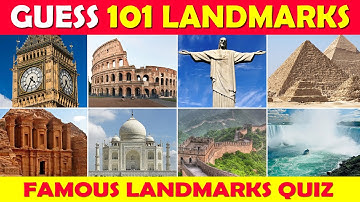 Guess the Landmark ✅ 101 Famous Landmarks Quiz 🤔