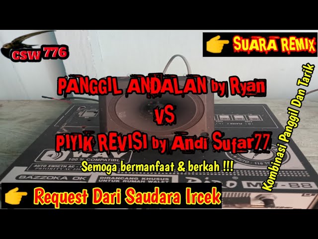 SP ANDALAN By Ryan REMIX SUARA PIYIK REVISI By Andi Sufar77 | SUARA PANGGIL TARIK WALET KOMBINASI class=