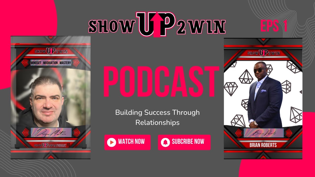 (1) - Brian Roberts - Building Success Through Relationships