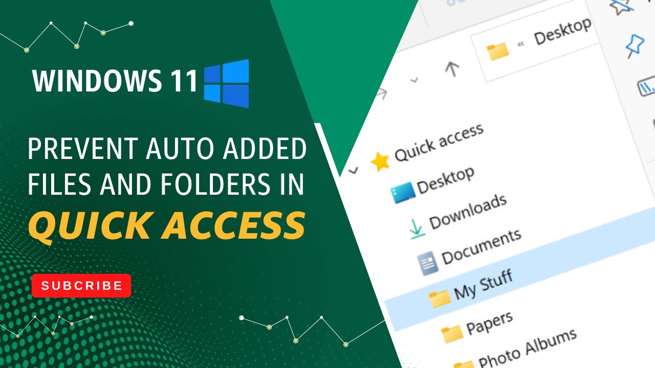 How to Prevent Auto Added Files and Folders in Quick Access - Windows ...
