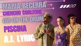 Piscina  María Becerra, Ovi on the drums, Chencho Corleone - ( I.A)