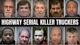 10 TRUCK DRIVER Serial Killers Who Used the Highway to Hide FOR DECADES