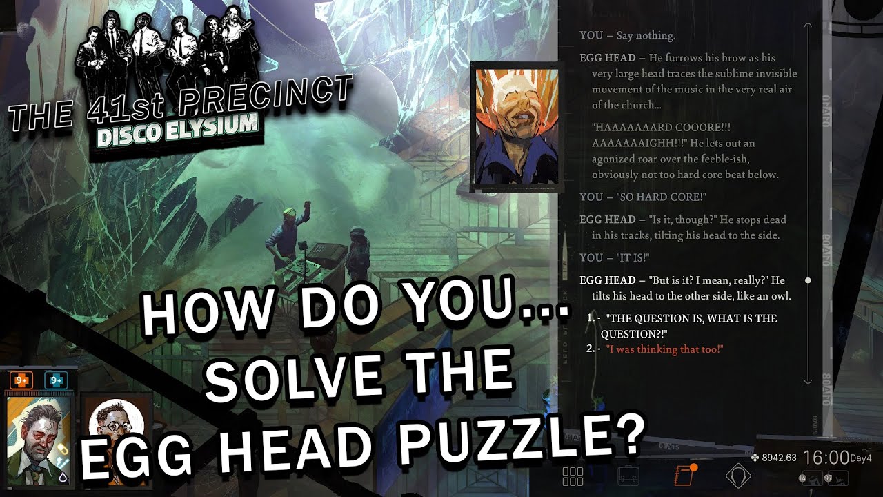 Disco Elysium How To Solve The Egg Head Puzzle YouTube