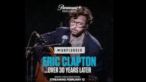 Guitar Legend : Eric Clapton Unplugged…Over 30 Years Later  - Trailer 2025