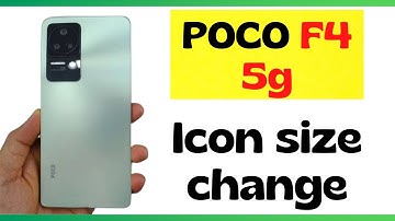 POCO F4 5G icon size change | Poco f4 change app icon size