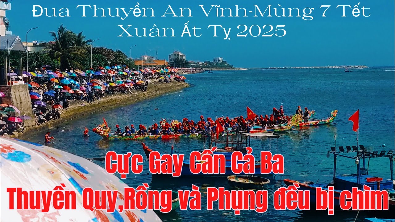 XUÂN 2025|RỒNG PHỤNG QUY TRANH NHAU SÓNG ĐÁNH CHÌM|LÂN,QUY ĐỒNG GIẢI NHẤT|ĐUA THUYỀN AN VĨNH MÙNG 7