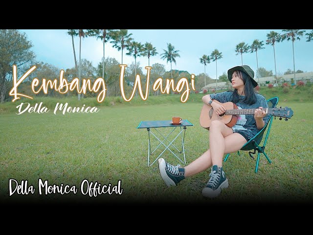 Kembang Wangi - Della Monica | Acoustic Version class=