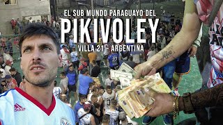 El SUBMUNDO PARAGUAYO de APUESTAS y PIKIVOLEY en las VILLAS de ARGENTINA