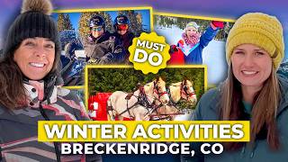 Best Winter Activities in BRECKENRIDGE You Don't Want to Miss | COLORADO | Keystone Colorado