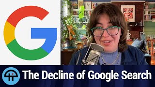 The Decline of Google Search