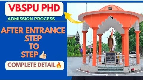 VBSPU PHD ADMISSION GUIDE 2025🔥|| Phd me admission kaise le|| Full Details in Step #vbspu #vbspuphd