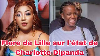 Flore de Lille sur l'état de Charlotte Dipanda, donne son avis