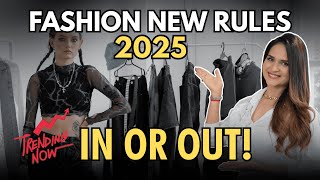 Fashion Trends 2025: What’s In and What’s Out?