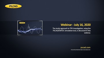 Webinar - Performing Switching and Insulation Studies: Transient Recovery Voltage (TRV) Studies