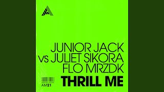 Thrill Me (Extended Mix)