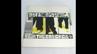 KICK THE CAN CREW - タカオニ_カンケリ(FULL ALBUM) (1997) (Japanese 90s Hip Hop)( 90年代の日本のヒップホップ)