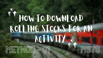 How to download rolling stocks for an activity - MSTS/Openrails  - 1st way [zip files]