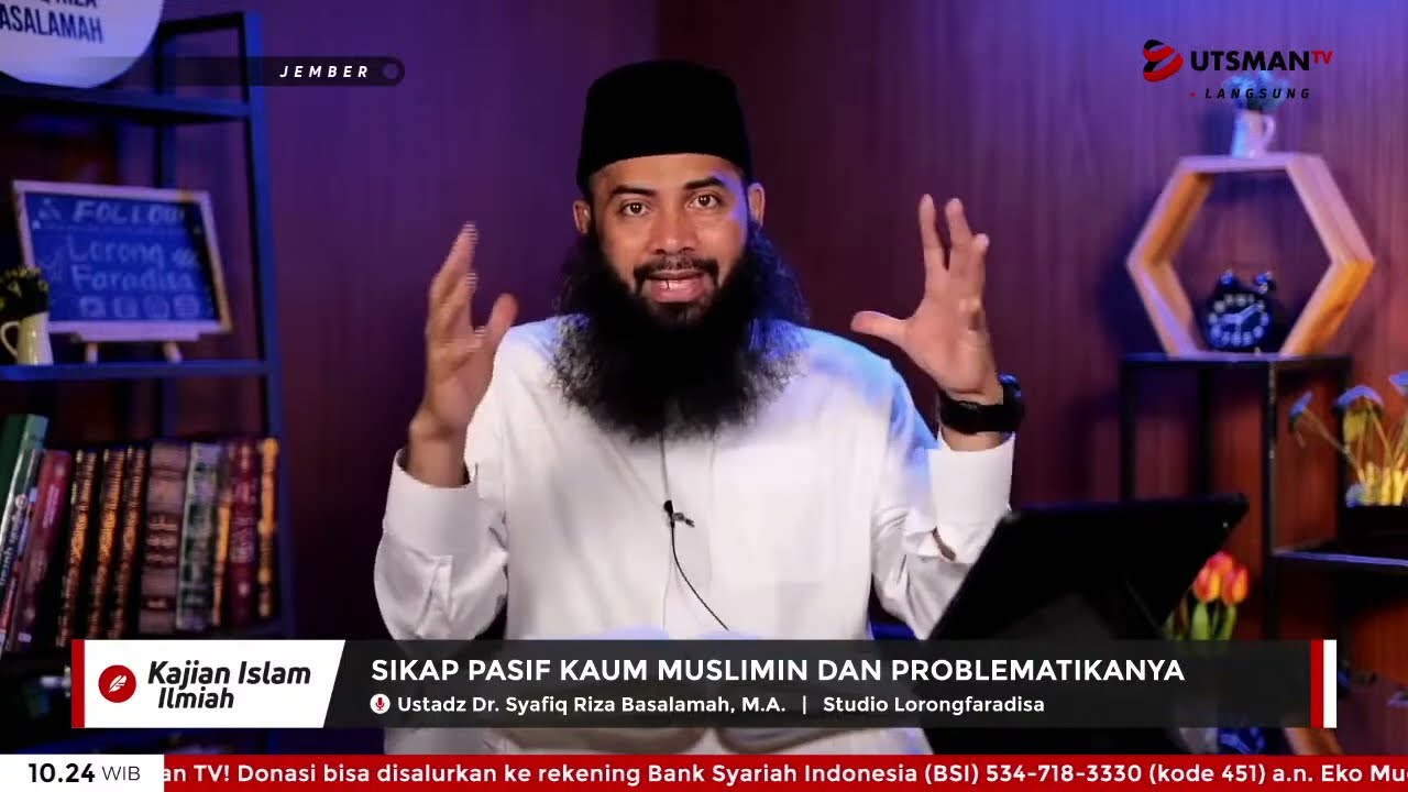 ⁣LIVE Sikap Pasif Kaum Muslimin dan Problematikanya - Ust. Dr. Syafiq Riza Basalamah, M.A.