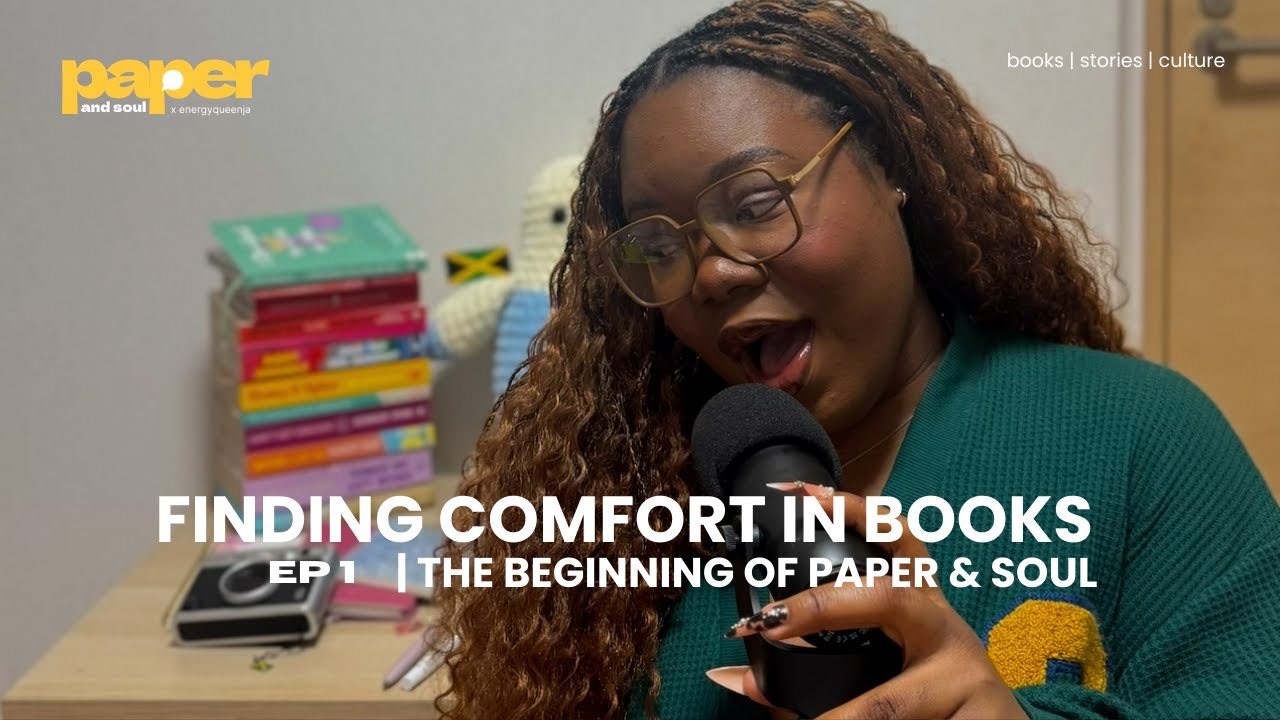 Finding Comfort in Books | The Beginning of Paper & Soul Ep.1