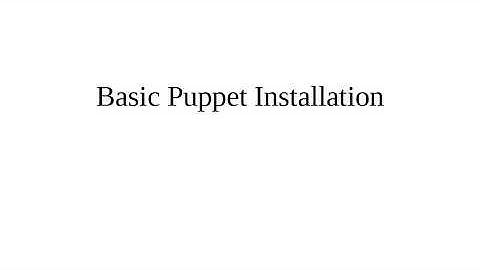 Basic Puppet Installation