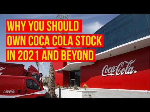 Why You Should Own Coca-Cola (KO) Stock In 2021 And Beyond