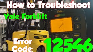 Troubleshooting Forklift Truck Error Code:12546  Shutdown mode