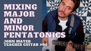 Phrasing with Min & Maj Pentatonics  John Mayer Teaches Guitar 04