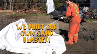 Building a DIY Dustless Sand Blaster the Project Brupeg Way! | Ch 5 E 21