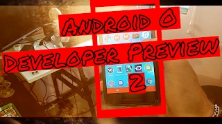 Android O Developer preview #2 thoughts