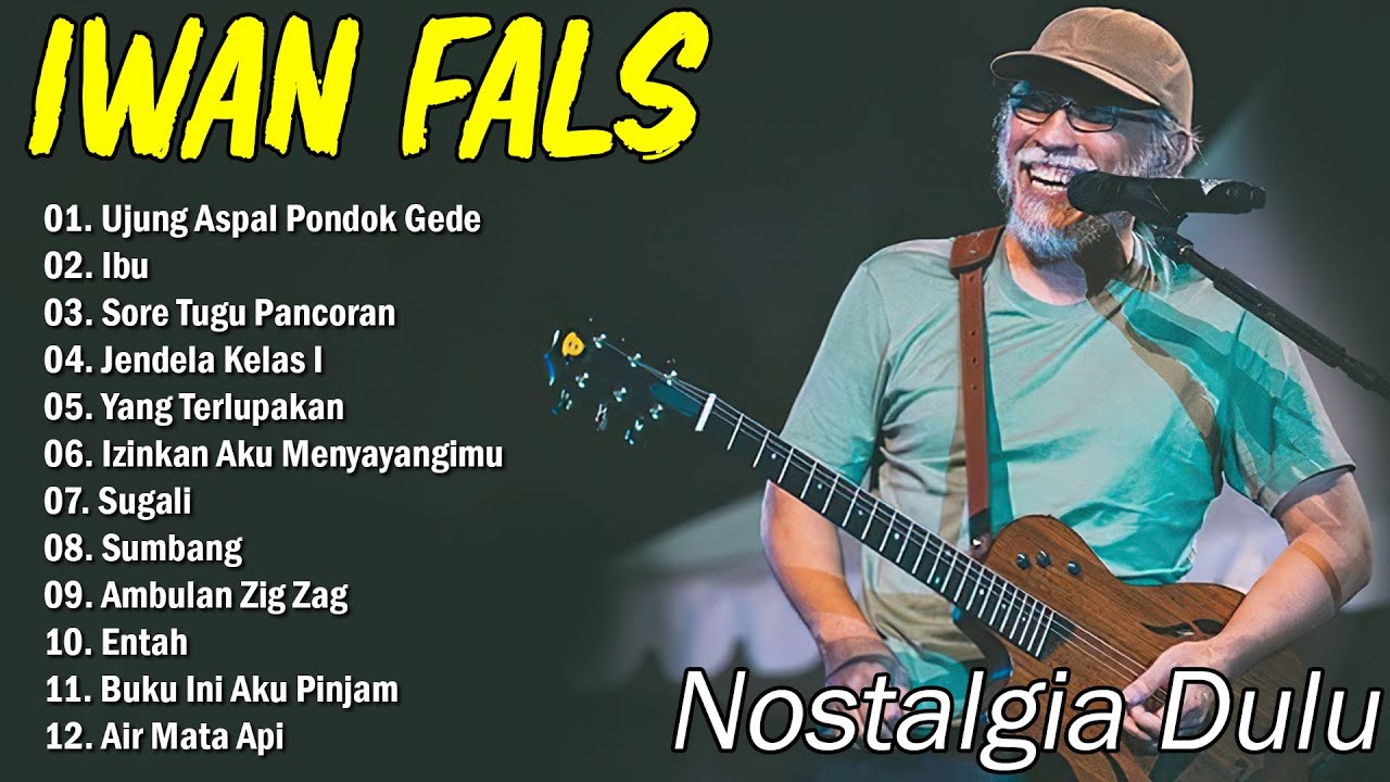 IWAN FALS FULL ALBUM TERBAIK TERPOPULER SEPANJANG MASA