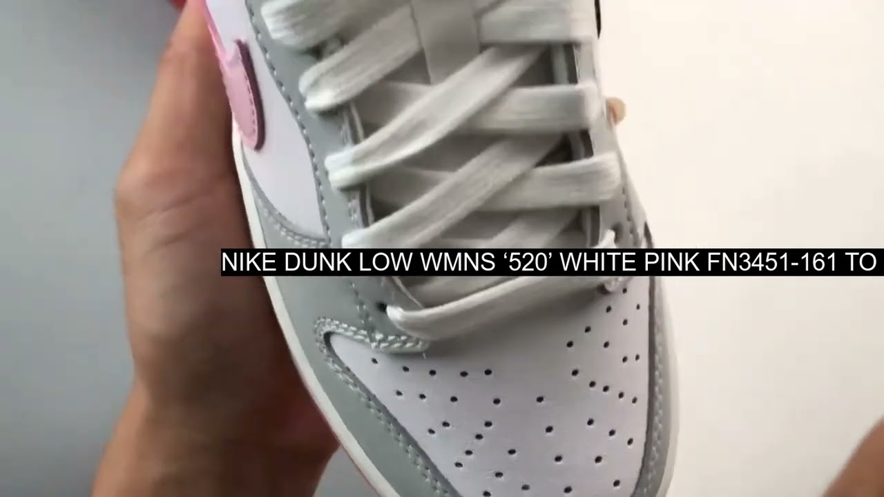 [UNBOXING] Nike Dunk Low Wmns ‘520’ White Pink FN3451-161 To Buy