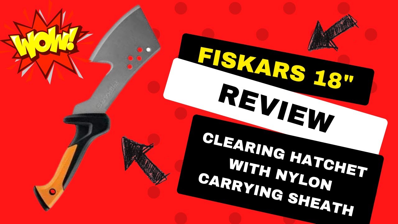 Clearing Brush Just Got Easier Fiskars 18" Clearing Hatchet With