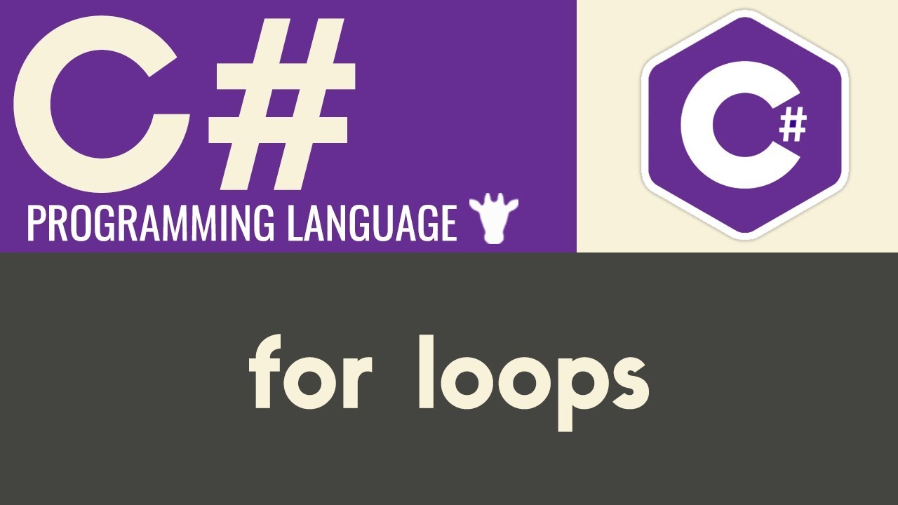 For Loops | C# | Tutorial 20 - YouTube