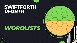 Famous Wordlists in SwiftForth and Gforth Wealth