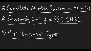 Complete Number System in 40 Mins | Extremely Important for SSC CHSL