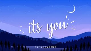 Its You The Most Love Song Mashup Youll Hear Original For Herenglishmashup2025