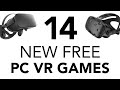 14 New Free PC VR Games - August 2019