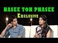 Hasee Toh Phasee | Parineeti Chopra & Sidharth Malhotra Exclusive Interview