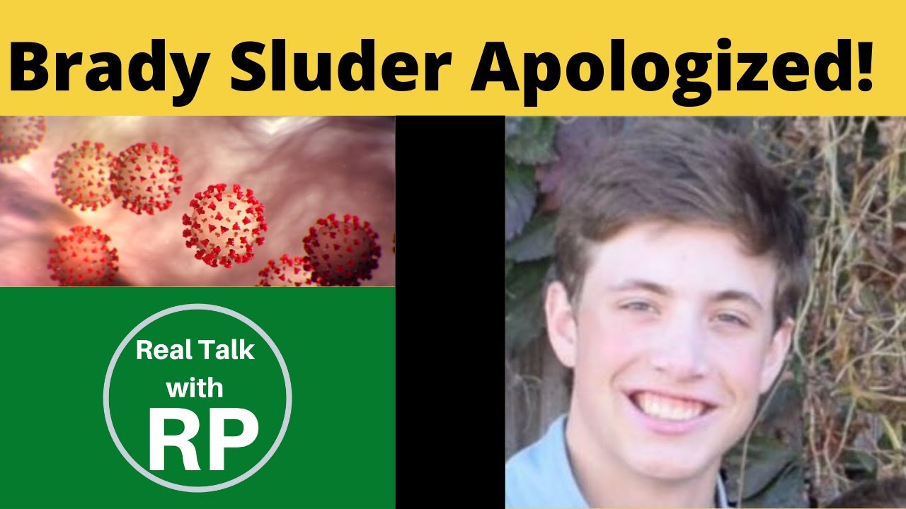 Brady Sluder Just Apologized After Not Taking Coronavirus Seriously