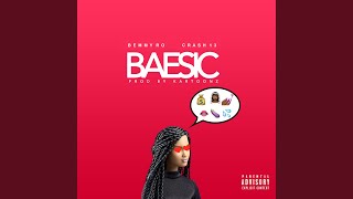 Baesic (feat. Crash 13)