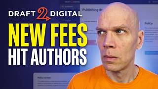 [BREAKING] Draft2Digital Just Added New Fees | Self-Publishing News (Apr. 16, 2026)