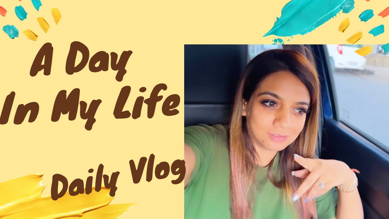 A Day in My Life 😊 || Daily Vlog - YouTube