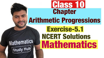 Arithmetic Progressions II Exercise-5.1 II Class 10 II CBSE BOARD II NCERT SOLUTIONS