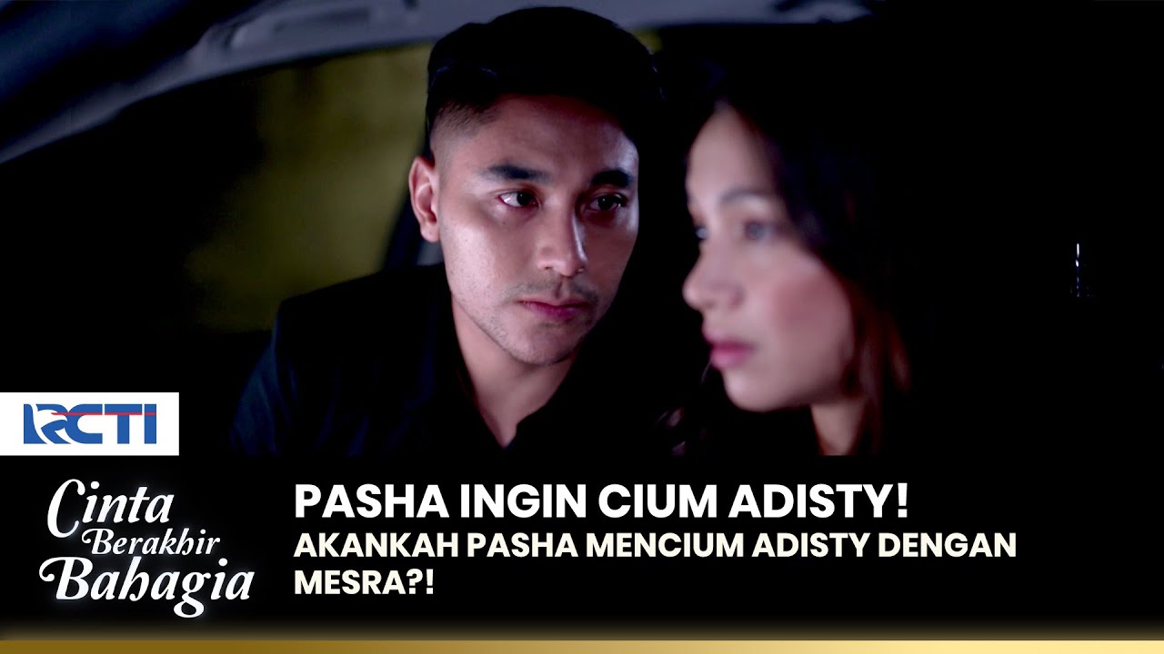 MAIN NYOSOR! Pahsa Ingin Cium Adisty Saat Di Mobil!! | CINTA BERAKHIR BAHAGIA | Eps. 34 (2/3)