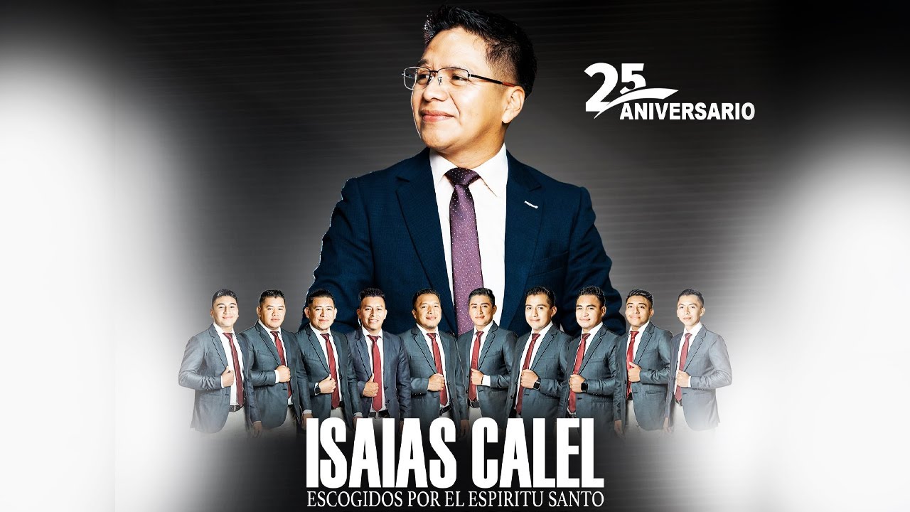 ISAIAS CALEL 2️⃣5️⃣ Años de Ministerio - LO MAS NUEVO