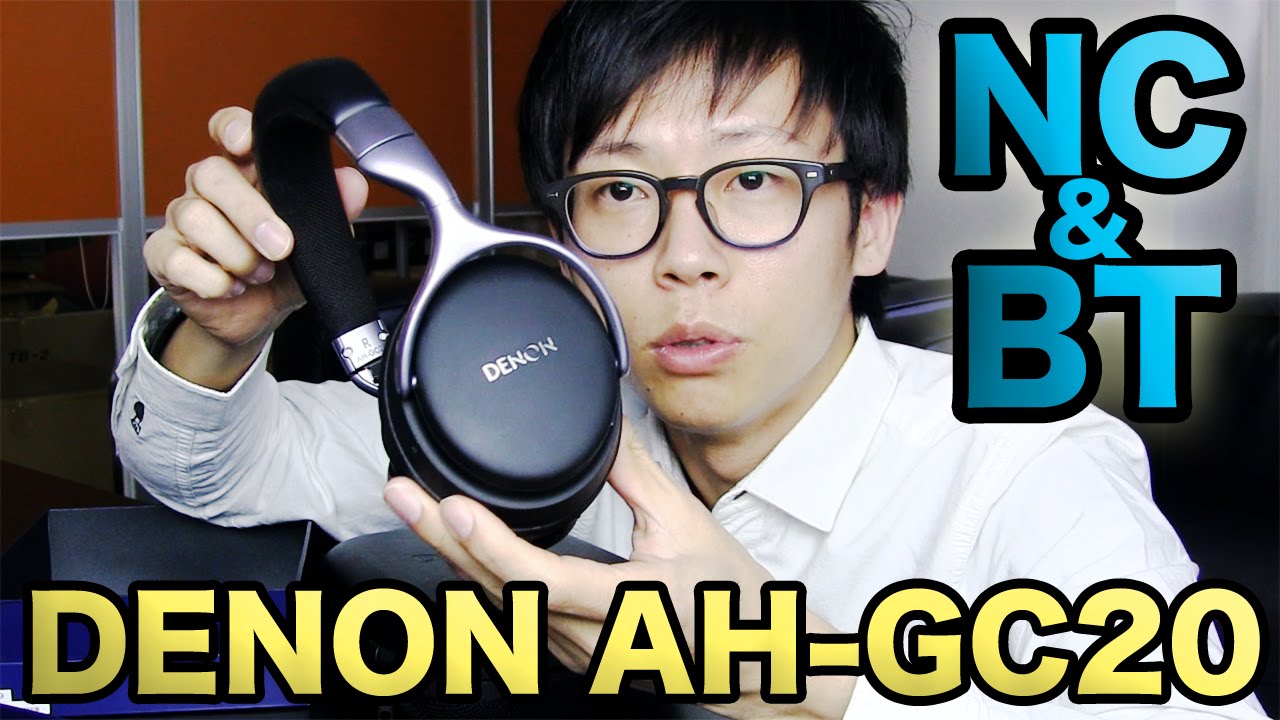 ノイズキャンセリングとワイヤレスを両立したヘッドホン！DENON AH-GC20