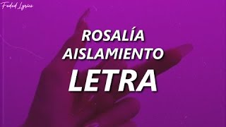 ROSALÍA - AISLAMIENTO 🔥| LETRA Resimi