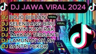 DJ JAWA FULL ALBUM VIRAL TIKTOK 2024 FULL BASS🥀DJ BOJO BIDUAN •SELENDANG BIRU •SIDO RONDO