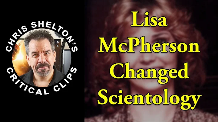 Chris Shelton | How Lisa McPherson Changed Sciento...
