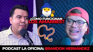 La Oficina - Brandon Hernández - Cómo Funcionan Los Amarres? Santería Y Experiencias Paranormales